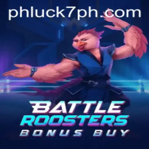 BattleRoostersBonusBuy: Dominate the Arena with PHLUCK 7