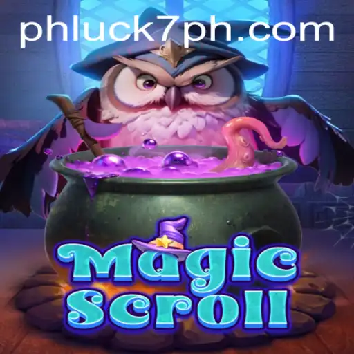 Exploring the Enchanting World of MagicScroll and the Enigma of PHLUCK 7