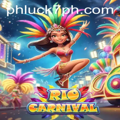 Exploring the Vibrant World of RioCarnival and the Thrilling PHLUCK 7