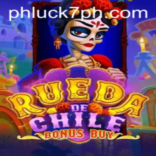 RuedaDeChileBonusBuy: A New Gaming Sensation with PHLUCK 7