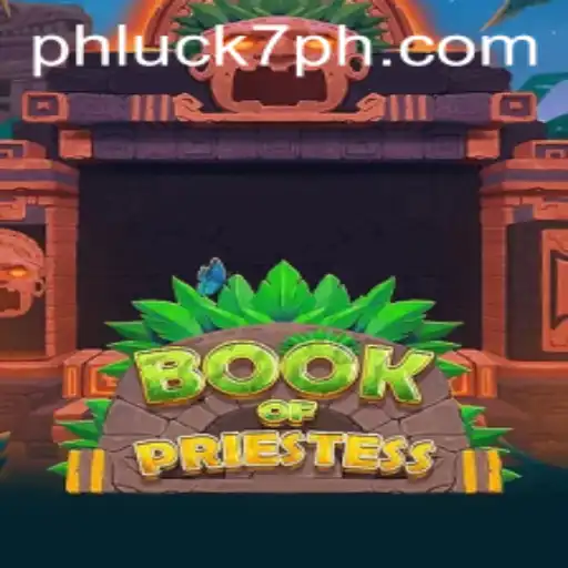 Discover the Enchanting World of BookOfPriestess: Unlock the Secrets of PHLUCK 7