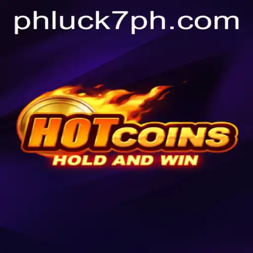 Exploring the Thrills of HotCoins and the PHLUCK 7 Revolution